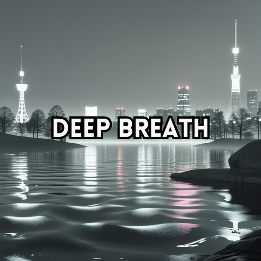 Deep Breath